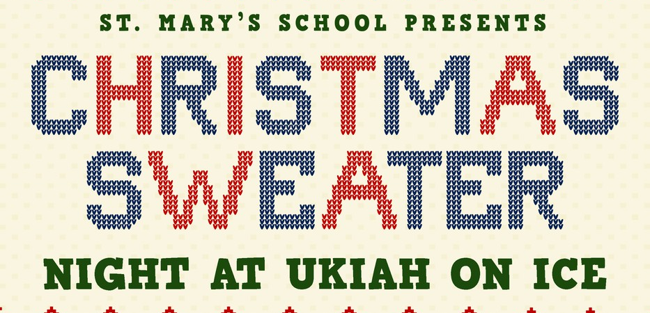Join us for Christmas Sweater Night at Ukiah on Ice!