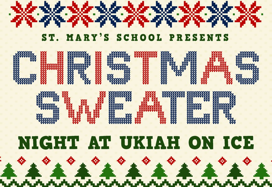 Join us for Christmas Sweater Night at Ukiah on Ice!